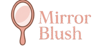 MirrorBlush – Makeup, Fashion, Wellness & Beauty Trends